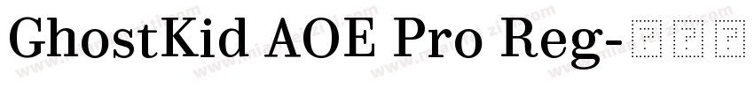 GhostKid AOE Pro Reg字体转换